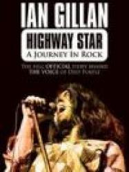 IAN GILLAN - HIGHWAY STAR: A JOURNEY IN ROCK  (2DVD DIGI)