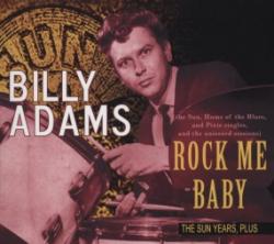 BILLY ADAMS - ROCK ME BABY - THE SUN YEARS (DIGI)