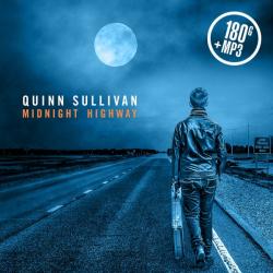 QUINN SULLIVAN - MIDNIGHT HIGHWAY VINYL (LP+MP3)