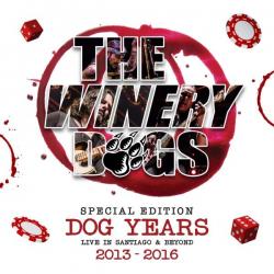 THE WINERY DOGS - DOG YEARS - LIVE IN SANTIAGO AND BEYOND 2013-2016 SPECIAL EDIT. (3CD+BLURAY+DVD DIGI)