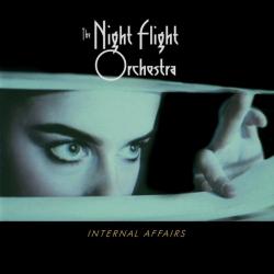 THE NIGHT FLIGHT ORCHESTRA - INTERNAL AFFAIRS RE-ISSUE (CD)