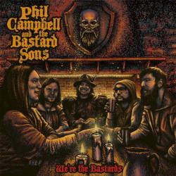 PHIL CAMPBELL AND THE BASTARD SONS - WE RE THE BASTARDS (CD)