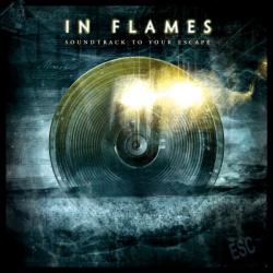 IN FLAMES - SOUNDTRACK TO YOUR ESCAPE REISSUE (CD)