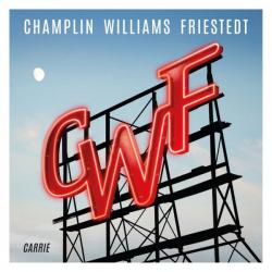 CHAMPLIN/ WILLIAMS/ FRIESTEDT - CARRIE (CD)
