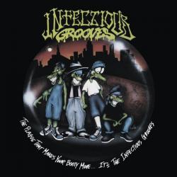 INFECTIOUS GROOVES - PLAGUE THAT MAKES YOUR BOOTY MOVE... ITS THE INFECTIOUS GROOVES REISSUE (CD)