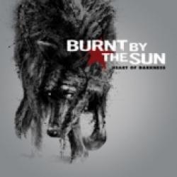 BURNT BY THE SUN - HEART OF DARKNESS (CD)