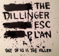 THE DILLINGER ESCAPE PLAN - ONE OF US IS THE KILLER LTD. EDIT. (CD O-CARD)