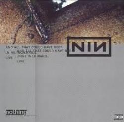 NINE INCH NAILS - LIVE.. AND ALL THAT COULD HAVE BEEN (DIGI)