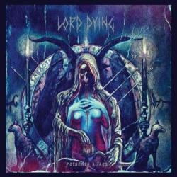 LORD DYING - POISONED ALTARS (CD US-IMPORT)