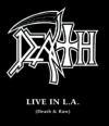 LIVE IN L.A. [DEATH & RAW] (DVD)