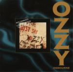 JUST SAY OZZY REMASTERED (CD)