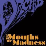 THE MOUTHS OF MADNESS (CD)