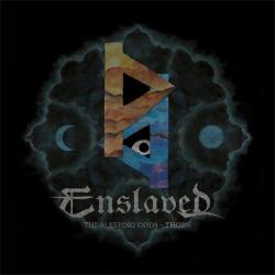 ENSLAVED - THE SLEEPING GODS - THORN (DIGI) ENSLAVED - THE SLEEPING GODS - THORN (DIGI)