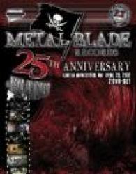 METAL BLADE 25TH ANNIVERSARY - METALFEST LIVE & VIDEOS 2007 (2DVD)