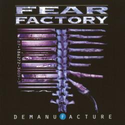 FEAR FACTORY - DEMANUFACTURE REISSUE (CD)