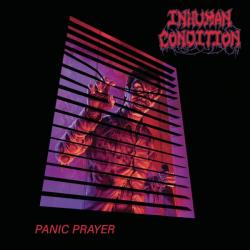 INHUMAN CONDITION - PANIC PRAYER (CD)