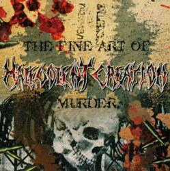 MALEVOLENT CREATION - THE FINE ART OF MURDER REISSUE (CD)