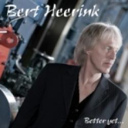 BERT HEERINK (ex-VANDENBERG) - BETTER YET ... (CD)