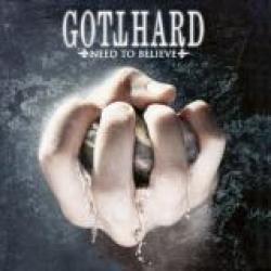 GOTTHARD - NEED TO BELIEVE (CD)