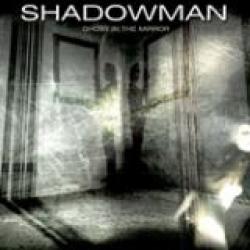 SHADOWMAN - GHOST IN THE MIRROR (CD)