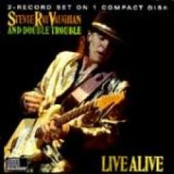 STEVIE RAY VAUGHAN AND DOUBLE TROUBLE - LIVE ALIVE (CD)