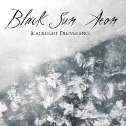 BLACK SUN AEON - BLACKLIGHT DELIVERANCE (CD)