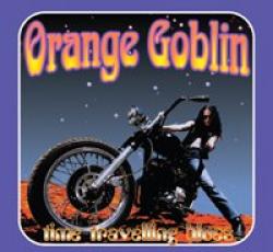 ORANGE GOBLIN - TIME TRAVELING BLUES RE-ISSUE (DIGI)