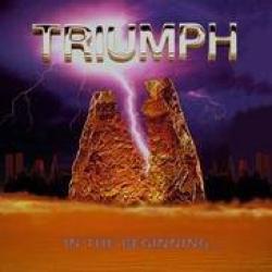 TRIUMPH - IN THE BEGINNING RE-ISSUE (DIGI)