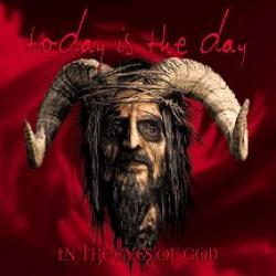 TODAY IS THE DAY - IN THE EYES OF GOD RE-ISSUE (CD+DVD)