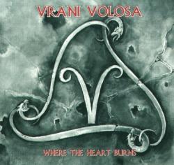 VRANI VOLOSA - WHERE THE HEART BURNS (DIGI IMPORT)