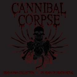 CANNIBAL CORPSE - DEAD HUMAN COLLECTION - 25 YEARS OF DEATH METAL EUROPE VERS. (4CD+LP BOX)