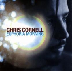 CHRIS CORNELL [SOUNDGARDEN] - EUPHORIA MORNING (CD)