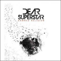 DEAR SUPERSTAR - DAMNED RELIGION (CD)
