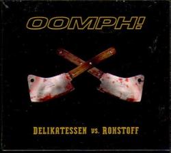 OOMPH! - DELIKATESSEN vs. ROHSTOFF SPECIAL EDIT. (CD+DVD DIGI)