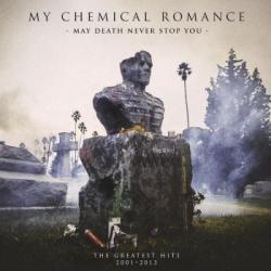 MY CHEMICAL ROMANCE - MAY DEATH NEVER STOP YOU: GREATEST HITS  2001-2013 (CD)