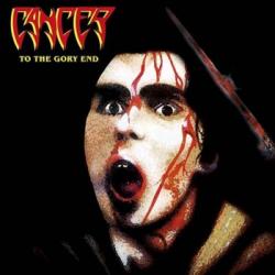 CANCER - TO THE GORY END VINYL (LP BLACK)