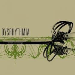 DYSRHYTHMIA - BARRIERS AND PASSAGES (DIGI)