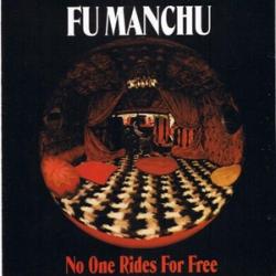 FU MANCHU - NO ONE RIDES FOR FREE VINYL (LP BLACK)