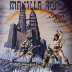 MANILLA ROAD - SPIRAL CASTLE (CD)