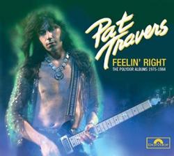PAT TRAVERS - FEELIN’ RIGHT - THE POLYDOR ALBUMS 1975-1984 (4CD BOX)