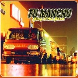 FU MANCHU - KING OF THE ROAD VINYL (2LP)