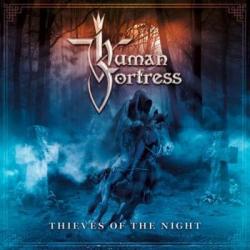 HUMAN FORTRESS - THIEVES OF THE NIGHT (CD)