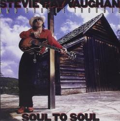 STEVIE RAY VAUGHAN AND DOUBLE TROUBLE - SOUL TO SOUL REMASTERED (CD)