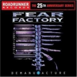FEAR FACTORY - DEMANUFACTURE ROAD RUNNER 25TH ANN. RE-ISSUE (2CD)