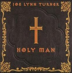 JOE LYNN TURNER - HOLY MAN (CD)