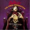 THE FINAL SEPARATION RE-RELEASE (DIGI)