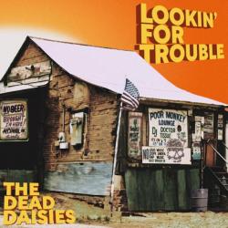 LOOKIN' FOR TROUBLE