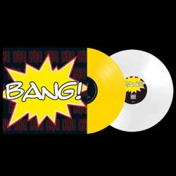 BANG! YELLOW/ WHITE VINYL REISSUE (2LP)