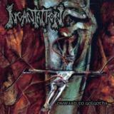 ONWARD TO GOLGOTHA RE-ISSUE (CD+DVD)