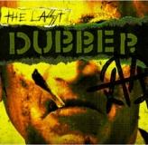 THE LAST DUBBER (DIGI)